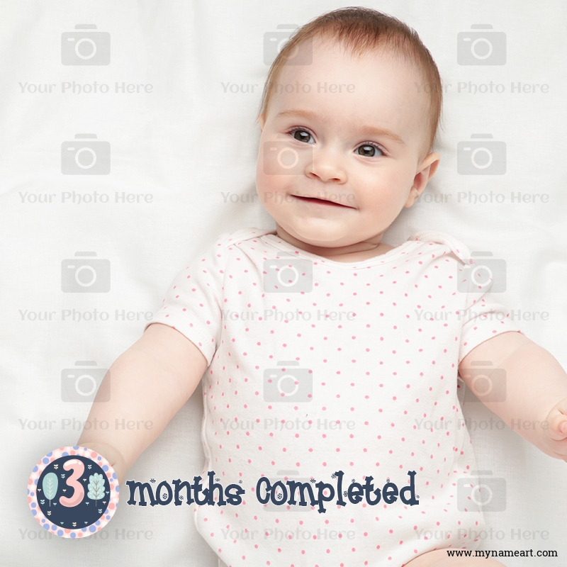 3 Months Completed Photo For My Baby