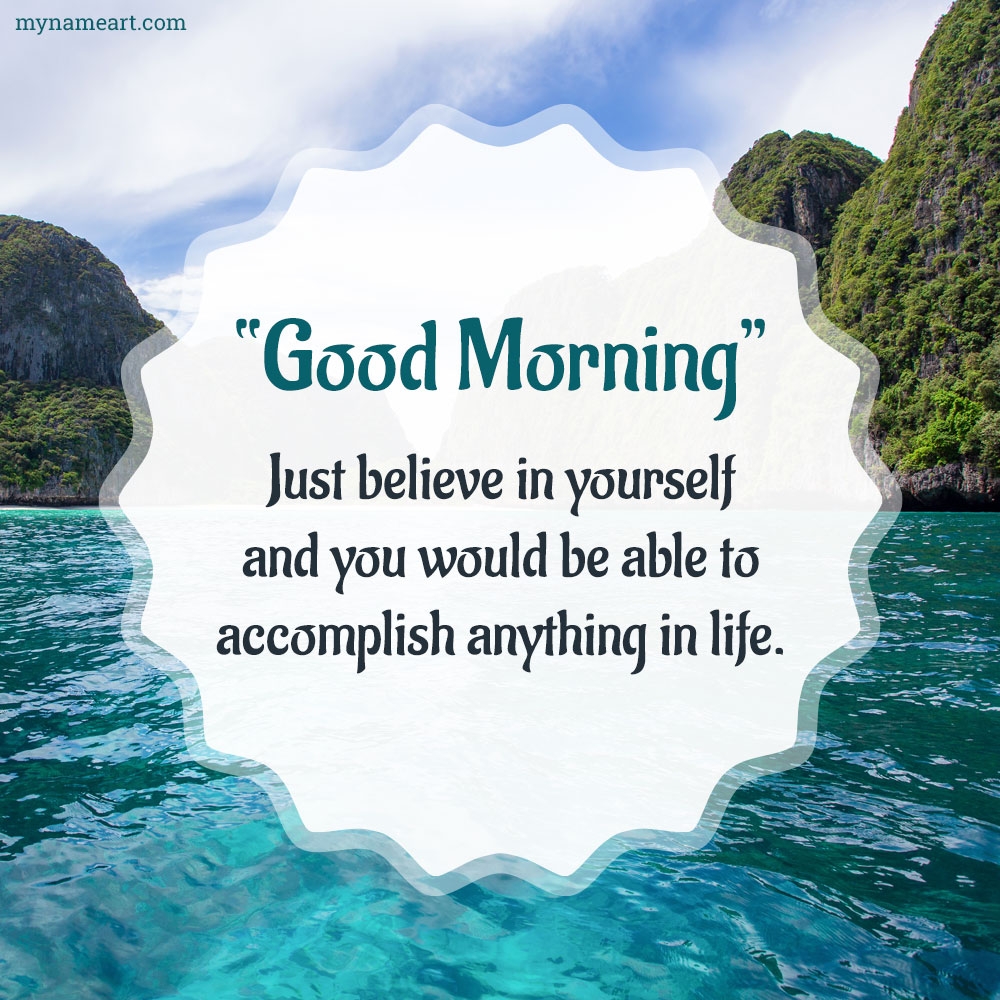 Beautiful Tropical Island With Morning Believe In Yourself Quote