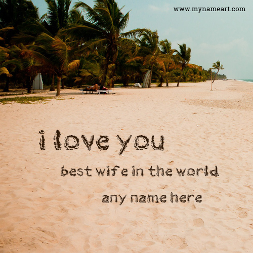 Write Wife Name On Sea Beach Photo