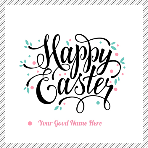 Write Name On Best Wishes For Easter Day