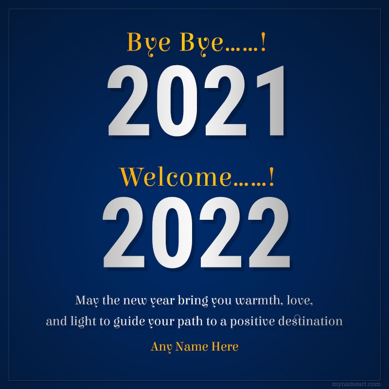 Bye Bye 2021 Welcome 2022 Wishes