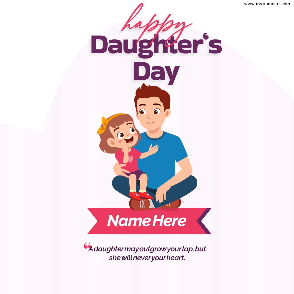 Online Daughter's Day Greetings Card for Your Daughter