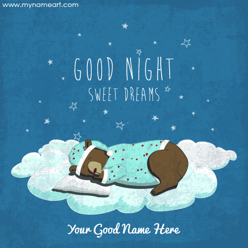 Good Night Cute Teddy Bear Sweet Dreams