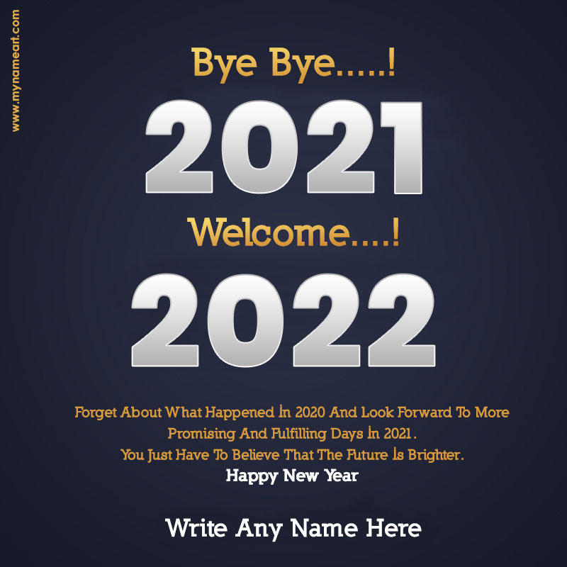 Bye Bye 2021 Welcome 2022