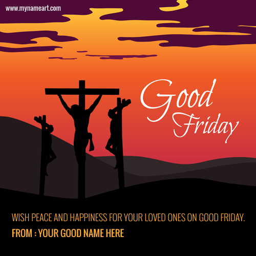 Good Friday Greeting Card With Quotes And Name