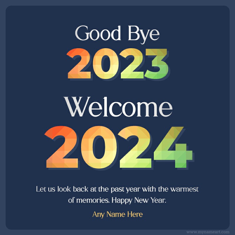 [Free] Goodbye 2023 And Welcome 2024 With Your Name Photo