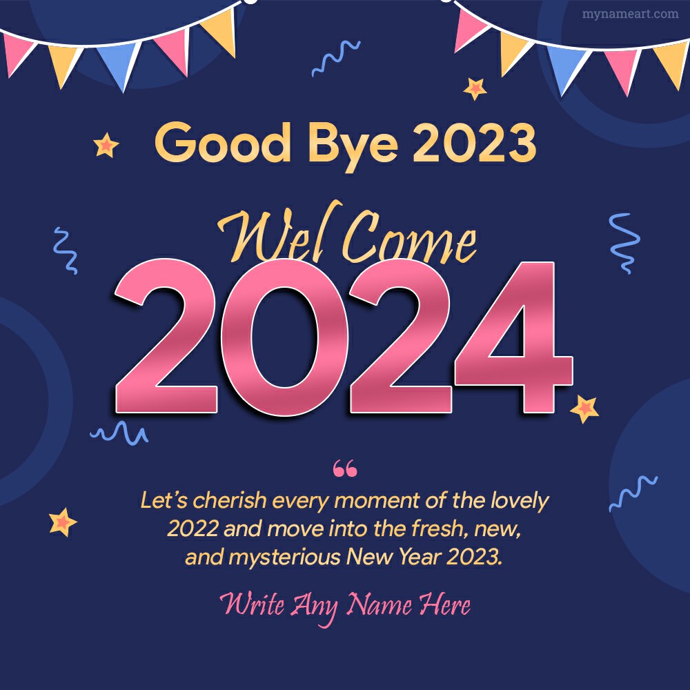 Goodbye 2023 Welcome 2024 Quotes, New Year Goodbye Quotes