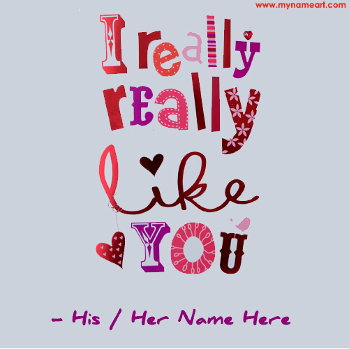 I Like You Pictures Edit With Lover Name