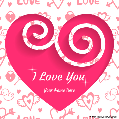 I Love You Vector Cards With My Name Pictures
