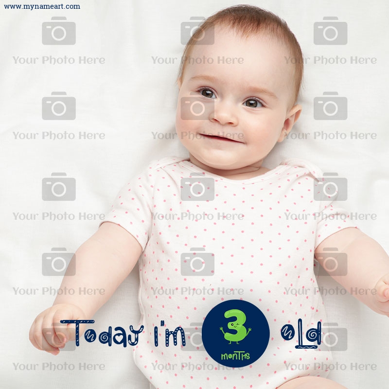 Today I Am Three Months Old Baby Status