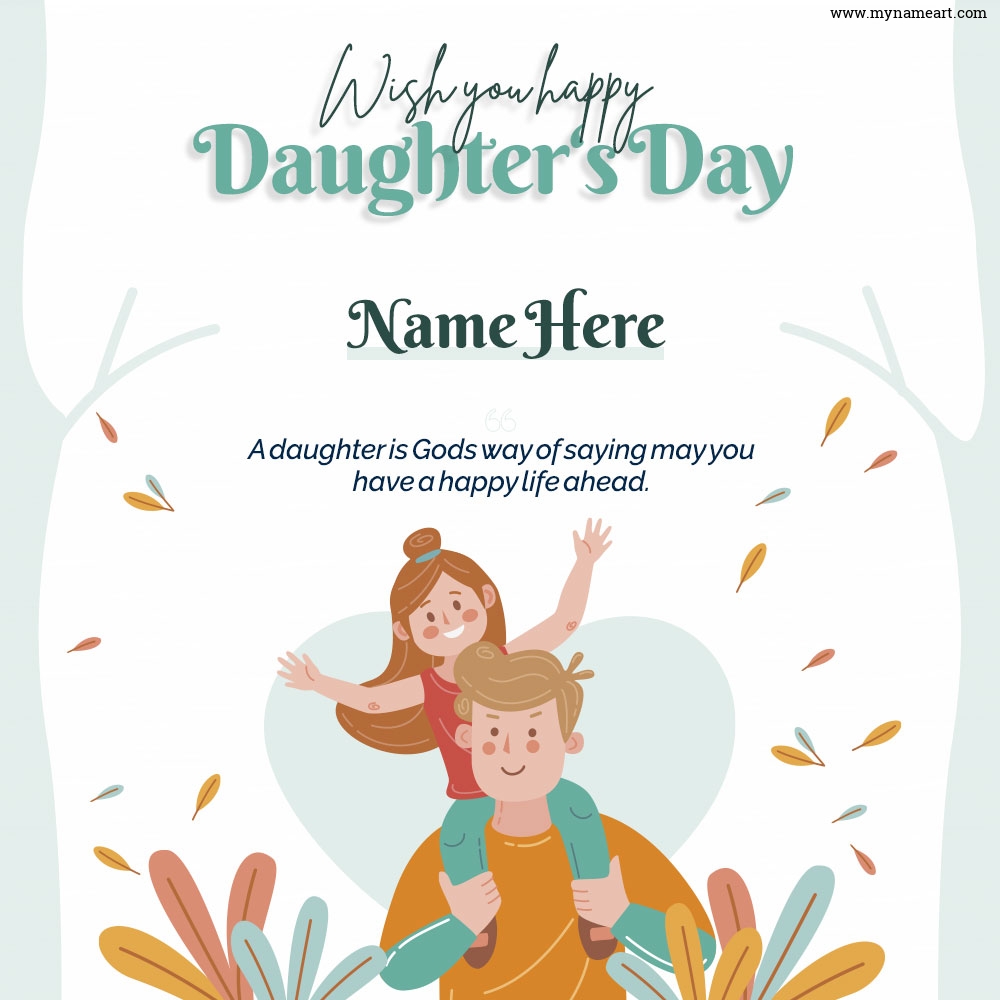 Happy Daughters day wishes with personalized name