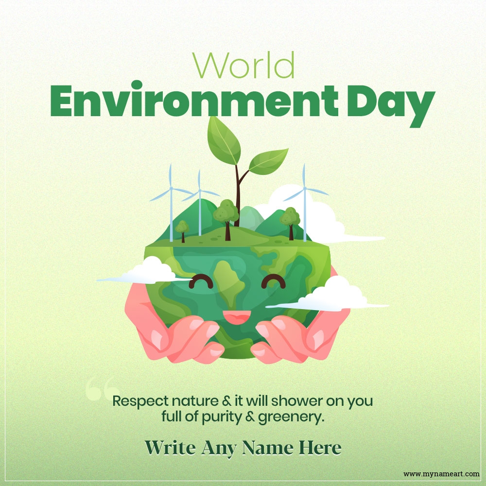 Respect Nature World Environment Day Quotes Image For Whatsapp